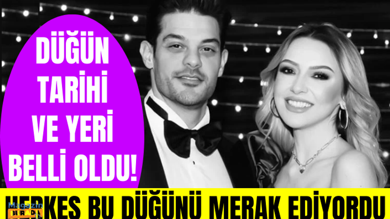 Hadise ile Mehmet Dinçerler'in düğün yapacakları tarih ve yer belli oldu!