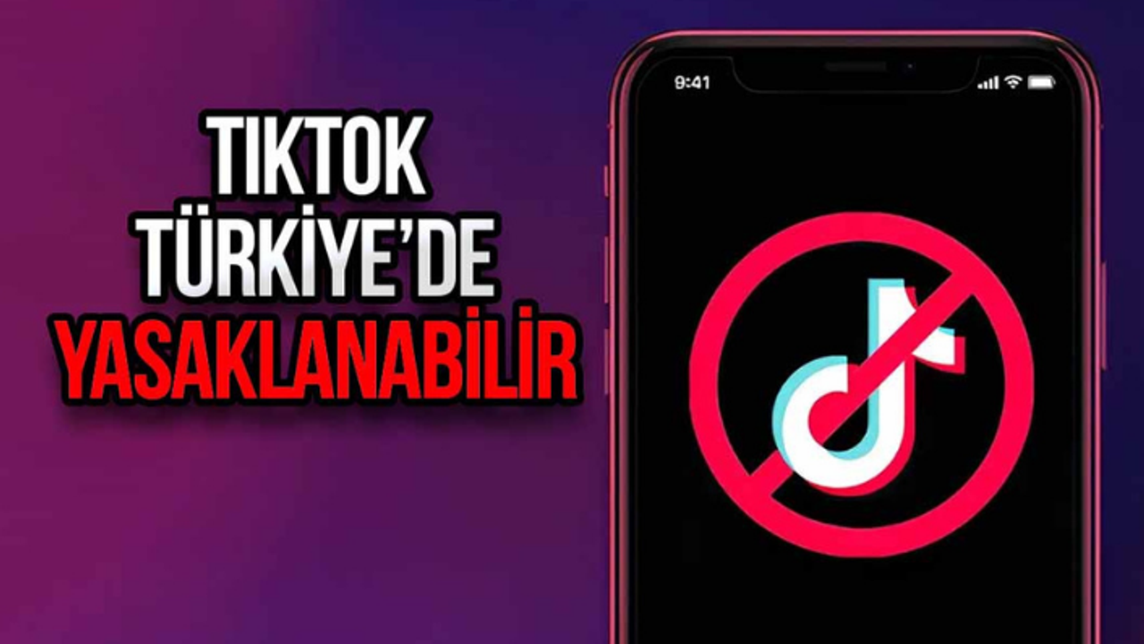 TikTok Türkiye'de yasaklanacak mı? TBMM Dijital Mecralar Komisyonu Başkanı'ndan önemli açıklama!