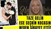 Ece Seçkin yeni evlendiği eşi Çağrı Terlemez'i neden şikayet etti? İrem Derici için neler söyledi?