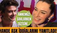 Hande Doğandemir'den aşk iddilarına yanıt! Annemizi Saklarken dizisi nasıl gidiyor?