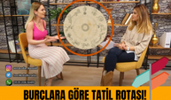 Burçlara Göre Tatil Rotası! | Hande Kazanova'dan Burç Yorumu....