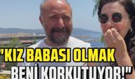 Halit Ergenç'in kız babası olma heyecanı... "Beni korkutuyor!"