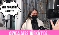 Ceyda Ateş yeni projeler için Türkiye'ye geldi! Anne olunca hayatında neler değişti?