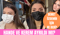 Hande Erçel ve Burcu Özberk beraber görüntülendi! Hande Erçel ve Demet Özdemir arasında neler oluyor