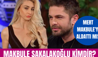 Survivor Makbule Şakalakoğlu kimdir? Mert Öcal ile sevgili mi?