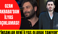 Ozan Akbaba Eşkıya Dünyaya Hükümdar Olmaz'daki karakteri İlyas Çakırbeyli'nin etkisini anlattı