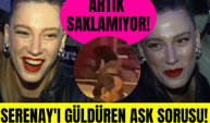 Serenay Sarıkaya'dan Umut Evirgen sorusuna kahkaha dolu cevap! Serenay Sarıkaya aşkını saklamıyor!