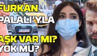 Melike İpek Yalova ve Furkan Palalı aşk mı yaşıyor? Aşk sorusunu duyunca neden kızardı?