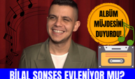 Bilal Sonses’ten yeni albüm müjdesi! Bilal Sonses evleniyor mu?