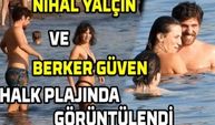 Berker Güven ve Nihal Yalçın Bodrum'da halk plajında aşklarını bu görüntüler ile ilan etti!