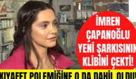 İmren Çapanoğlu yeni şarkısına klip çekti! Gülşen'in sahne kıyafetleri için neler söyledi?