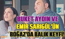 Buket Aydın ve Emir Sarıgül'ün Boğaz'da balık keyfi...