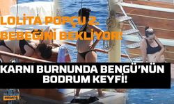 Doğuma gün sayan Bengü'nün Bodrum keyfi!