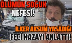 İlker Aksum kazası hakkında ilk defa konuştu!