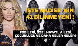 İşte Hadise'nin eski sevgilileri...