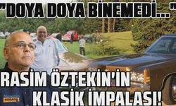 Rasim Öztekin'in binmelere doyamadığı klasik otomobili...