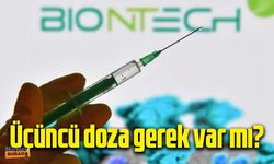 BioNTech aşısı yaptıranlarla ilgili yeni gelişme! Firmadan dikkat çeken hamle