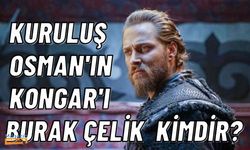 BURAK ÇELİK KİMDİR?