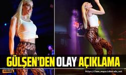 Gülşen'den olay kıyafet açıklaması