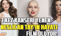 Neslican Tay’ın hayatı Demir Kadın adıyla film oluyor! 3 kez kanseri yenmişti...