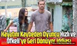 Paul Walker Hızlı ve Öfkeli'nin son iki filmine geri dönecek iddiası