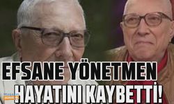 Yönetmen Mehmet Dinler hayatını kaybetti