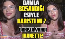 Damla Ersubaşı ve Mustafa Can Keser barıştı mı? Darp ve ihanet nedeniyle boşanmışlardı!