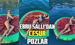 Ebru Şallı'dan ardı arkası kesilmeyen tatil paylaşımları!