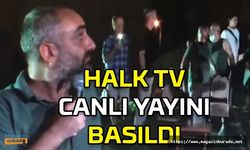 HalkTV'ye canlı yayında saldırı!