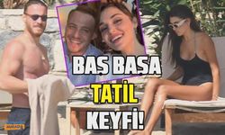 Hande Erçel ile Kerem Bürsin baş başa tatilde