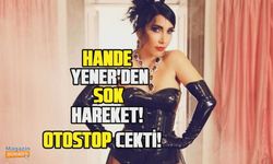 Hande Yener'den şoke eden hareket! Otostop çekti..