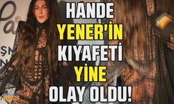 Hande Yener konser kıyafeti ile yine gündem oldu! Ünlü şarkıcının kıyafeti herkesi şoke etti!