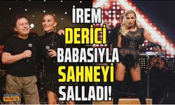 İrem Derici'nin babası sahneyi salladı! Hulusi Derici sahnede şov yaptı!