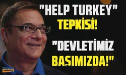 Mehmet Ali Erbil'den "Help Turkey" paylaşımı yapanlara tepki!