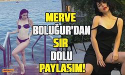 Merve Boluğur'dan göndermeli paylaşım!