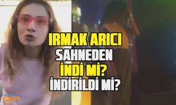 Irmak Arıcı sahneden indi mi? İndirildi mi? Mekanın sahibi o anları ilk kez anlattı!