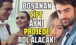 Yıllar önce boşanan Sarp Levendoğlu ve Birce Akalay yeniden aynı projede yer alacak!