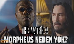 The Matrix 4’te Morpheus neden yok: Yanıtı herkesin unuttuğu bir bilgisayar oyununda saklı