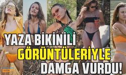 Serenay Sarıkaya'nın bu yaza damga vuran bikinili görüntüleri! Serenay Sarıkaya'nın 2021 koleksiyonu