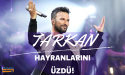 Tarkan'dan hayranlarını üzen konser kararı!