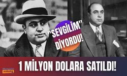 Al Capone "Sevgilim" diyordu! 1 Milyon dolara satıldı!