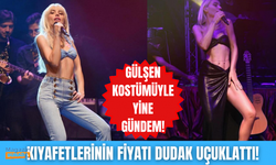 Gülşen'in sahne kostümünün fiyatı dudak uçuklattı!