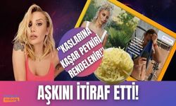 İrem Derici sonunda aşkını itiraf etti! "Kaslarına kaşar peyniri rendelenir!"