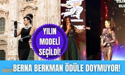 Berna Berkman Yılın Modeli seçildi!