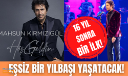 Mahsun Kırmızıgül 16 yil sonra sahnede! Yılbaşında coşturacak!