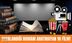 Uyarlandığı romanı nerdeyse gölgede bırakacak 10 sinema filmi!