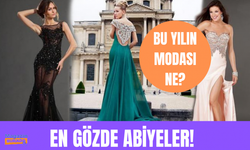 Bu yıl hangi abiyeler moda? | Vücut tipimize uygun abiyeyi nasıl seçeriz?