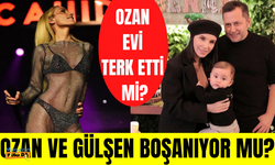 Gülşen ve Ozan Çolakoğlu boşanıyor mu? Evi terk etti mi?