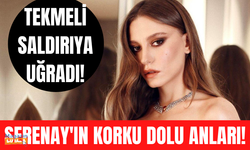 Serenay Sarıkaya evinin önünde saldırıya uğradı!