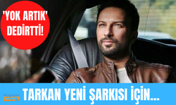 Tarkan yeni şarkısı için kesenin ağzını açtı!